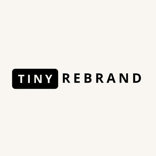Tiny Rebrand